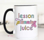 Lesson Planning Juice Coffee Mug