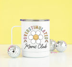 Overstimulated Mom's Club Travel Cup