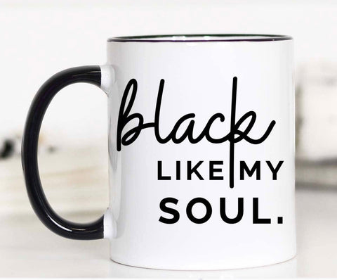 Black Like My Soul Mug