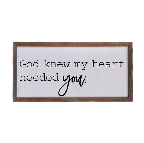 12x6 My Heart Needed You Wooden Sign